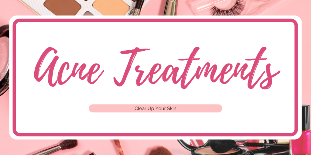 Acne Treatments Banner