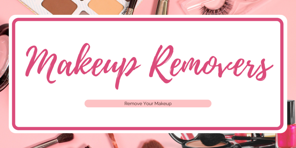 Makeup Removers Banner